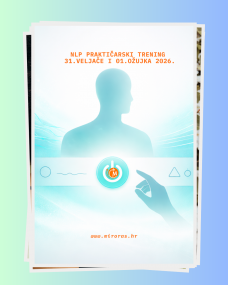 NLP praktičarski trening, kako upravljati sobom u stresnim razgovorima i odlukama